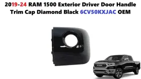 6cv50kxjac Mopar 2019-24 Ram 1500 Exterior Driver Door Handle Trim Cap Diamond Black