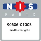 90606-01G0B Nissan Handle-rear Gate 9060601G0B, New Genuine Oem Part. Price: $104.68.