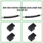 Oer Door Panel Grab Strap/end Cap Set For 1970-1976 Pontiac Firebird New. Price: $187.98.