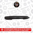 Exterior Door Handle 03-13 Toy Corolla 02-06 Camry 05-10 Scion Tc Front Right New. Price: $9.98.