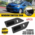 For Toyota Yaris Hatchback 2012-2015 4X Power Window Lifter Button Switch Panels New. Price: $70.67.
