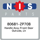 806B1-ZP70B Nissan Handle Assy-front Door Outside, Lh 806B1ZP70B, New Genuine Oe. Price: $164.02.
