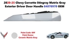 2020-25 Chevy Corvette Stingray Matrix Exterior Driver Door Handle 84870970 New. Price: $100.00.