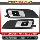 2X New Rear Lh & Chrome+black Interior Door Handle For Lincoln Mkt 2010-2018. Price: $71.99.