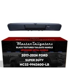 Ford Super Duty 17-24 Black Metal Tailgate Handle Oe Part # HC3Z-9943400-LB New. Price: $97.99.