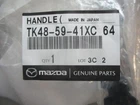 Genuine Mazda 2016-2023 Handle Outside TK48-59-41XC-64 New. Price: $39.99.