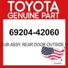 Toyota Genuine 69204-42060 Frame Subassy Rear Door Outside Handle 6920442060 Oem New. Price: $55.89.