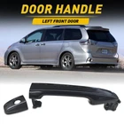 Exterior Door Handle For 2011-2016 Sienna Base Front Driver Side Lh Auxito New. Price: $15.99.
